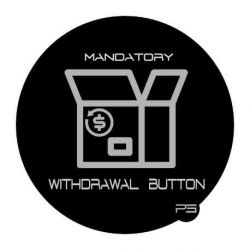 PS Mandatory Withdrawal Button Module